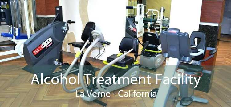 Alcohol Treatment Facility La Verne - California