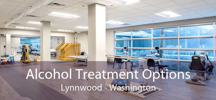 Alcohol Treatment Options Lynnwood - Washington