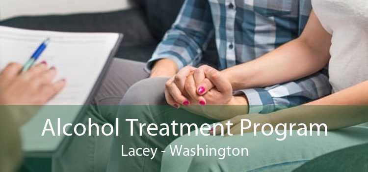 Alcohol Treatment Program Lacey - Washington