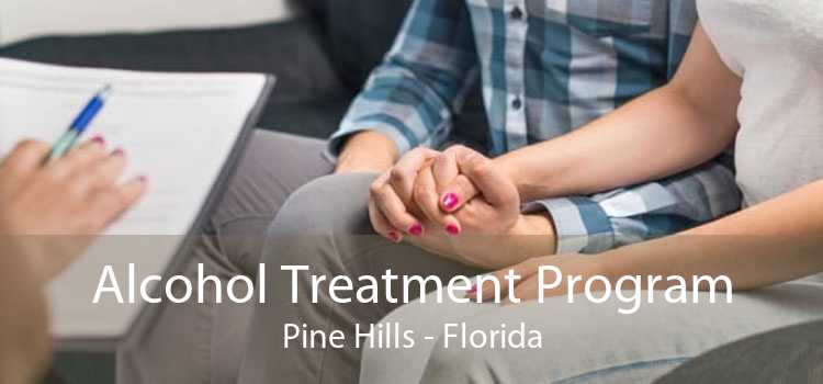 Alcohol Treatment Program Pine Hills - Florida